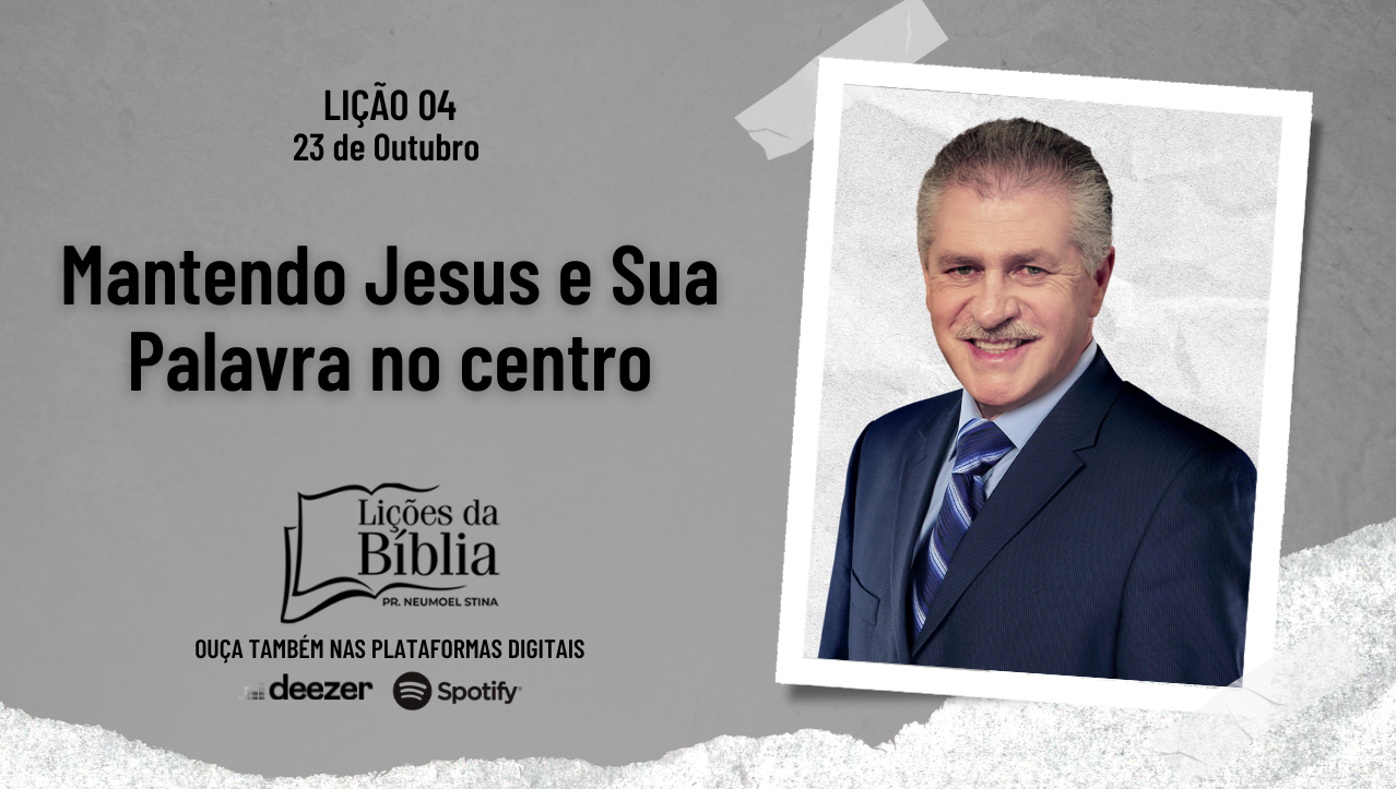 Mantendo Jesus e Sua Palavra no centro