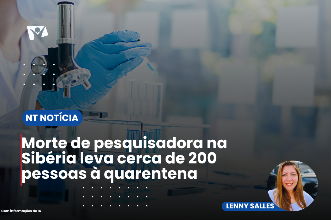Morte de pesquisadora na Sibéria leva cerca de 200 pessoas à quarentena