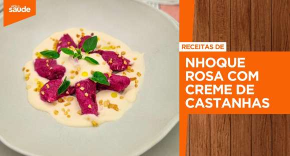 Receita: Nhoque rosa com creme de castanhas