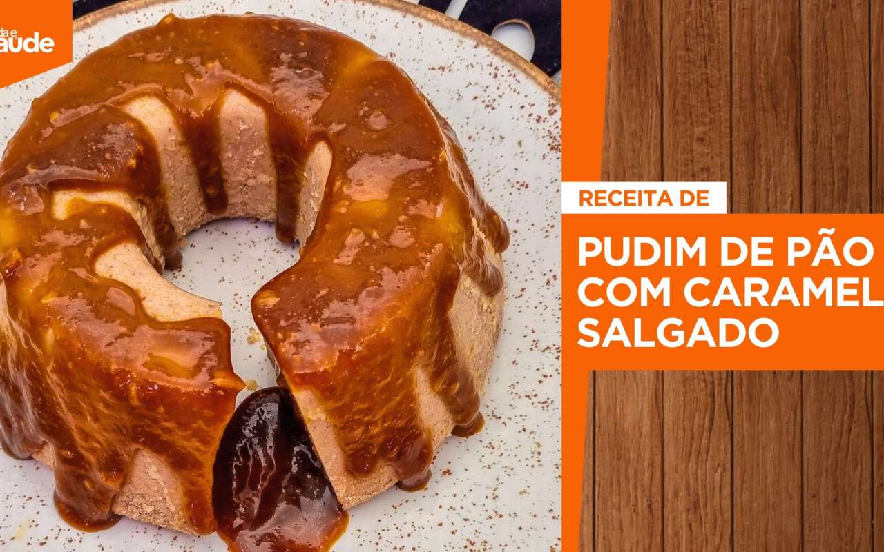 Receita: Pudim de pão com caramelo salgado